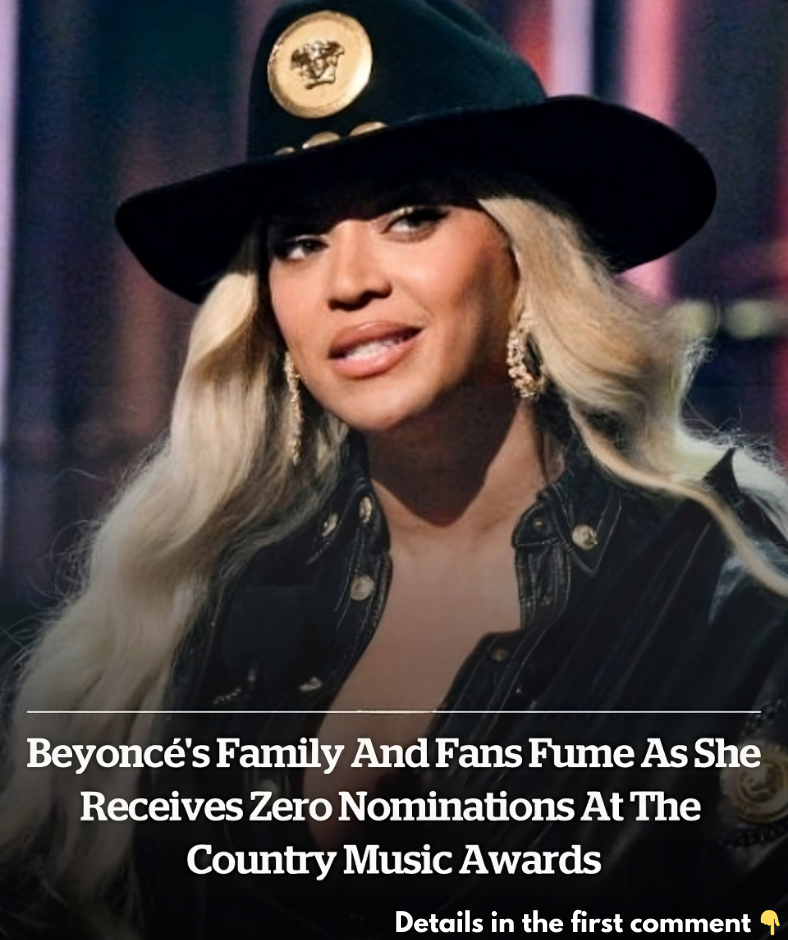 Beyoncé’s family and fans fume as she receives zero nominations at the Country Music Awards Beyoncé’s family and fans fume as she receives zero nominations at the Country Music Awards