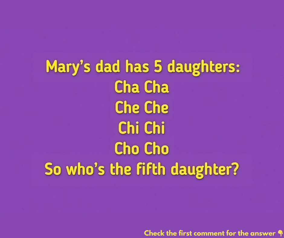 Can You Figure Out the Fifth Daughter’s Name? A Fun Riddle for You! Can You Figure Out the Fifth Daughter’s Name? A Fun Riddle for You!