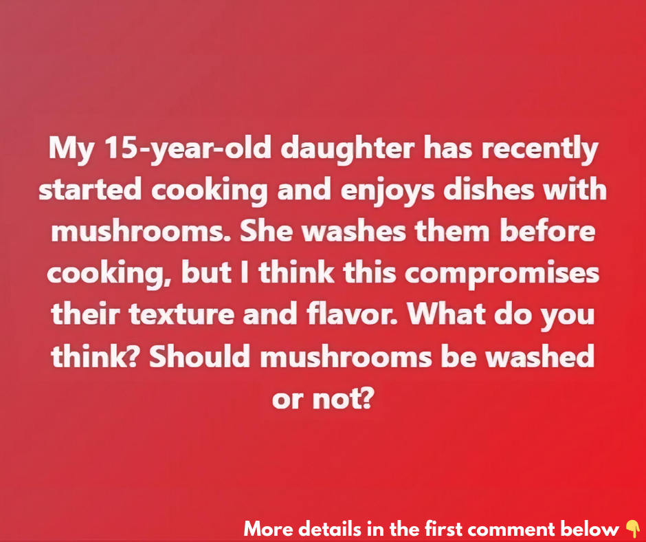 Should mushrooms be washed before cooking? Should mushrooms be washed before cooking?