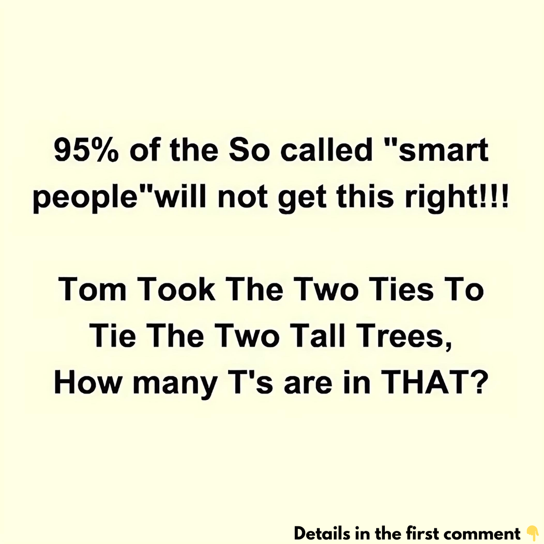 This stumps 95% of those considered “smart”! Will you get it right? This stumps 95% of those considered “smart”! Will you get it right?