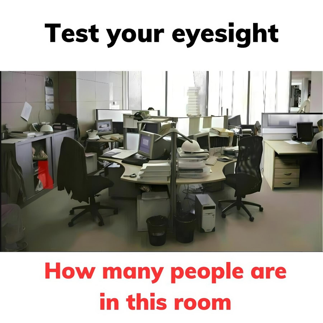 Test your eyesight – How many people are in this room? Test your eyesight – How many people are in this room?