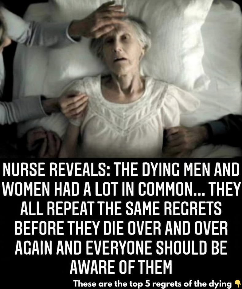 Nurse Reveals The Top 5 Regrets Of People Right Before They Died Nurse Reveals The Top 5 Regrets Of People Right Before They Died