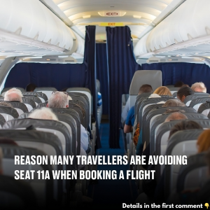 Reason many travellers are avoiding seat 11A when booking a flight