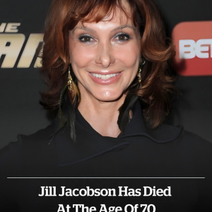 Jill Jacobson has died at the age of 70