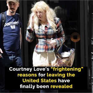 Courtney Love bids leaves U.S. for good – “frightening”