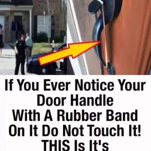 If you spot a rubber band on your front door handle, you need to know the sick thing it means