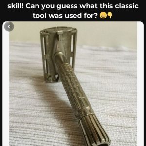Can You Recall This Old Tool? If You Do, You’re Definitely From a Time When Shaving Was a Daily Ritual—Discover How It Made Shaving Safer and More Enjoyable