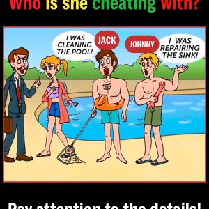 Who Is She Cheating With? – Solving the Puzzle by Spotting the Lies Who Is She Cheating With? – Solving the Puzzle by Spotting the Lies