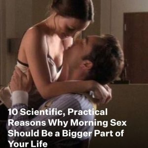 10 Energizing Reasons to Start Your Morning with Affectionate Connection